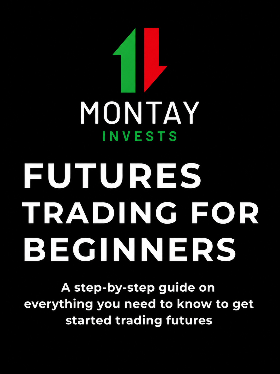 Futures Trading for Beginners (Step-by-Step Guide)